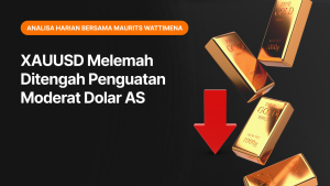 XAUUSD Melemah Moderat Ditengah Penguatan Dolar AS