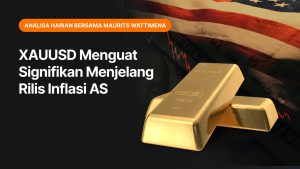 XAUUSD Menguat Signifikan Menjelang Rilis Inflasi AS